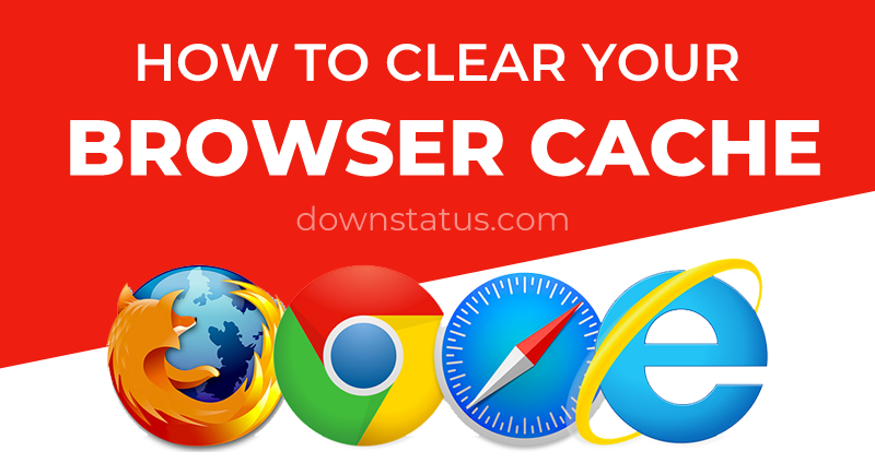 How to Clear Your Browser Cache (Hard Refresh)